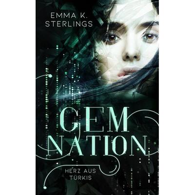 Gem Nation, Gebundene Ausgabe von Emma K. Sterlings, BoD – Books on Demand, 978-3-7528-8611-5
