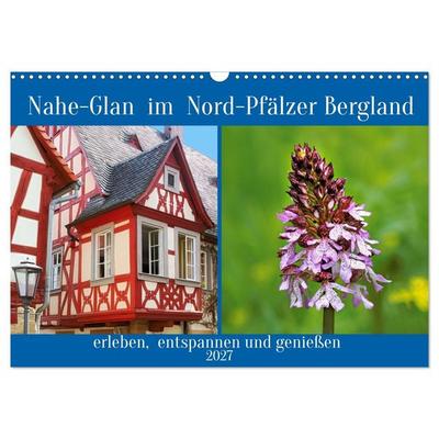 Nahe-Glan im Nord-Pfälzer Bergland (Wandkalender 2027 DIN A3 quer), CALVENDO Monatskalender