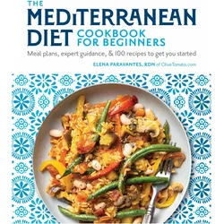 The Mediterranean Diet Cookbook for Beginners, Ratgeber von Elena Paravantes