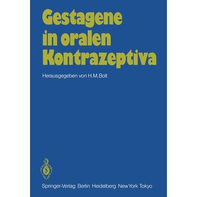 Gestagene in oralen Kontrazeptiva, Taschenbuch von , Springer Berlin, 978-3-540-13516-6