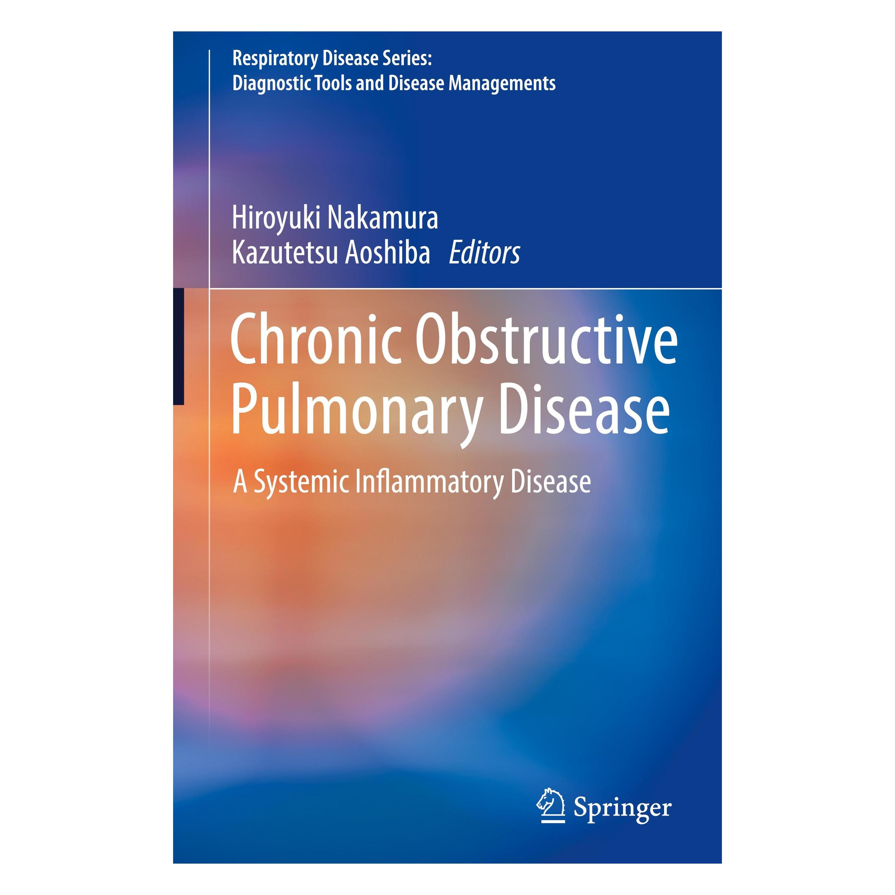 Springer Chronic Obstructive Pulmonary Disease (Englisch, Hardcover, Hiroyuki Nakamura, Kazutetsu Aoshiba) (9789811008382)