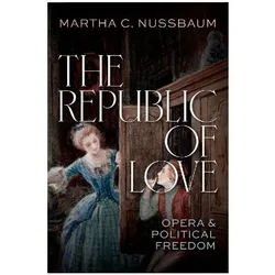 The Republic of Love, Sachbücher von Martha C. Nussbaum