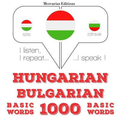 Magyar - bolgár: 1000 alapszó - JM Gardner, Audio, 9782821149434