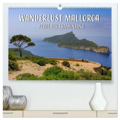 Wanderlust Mallorca - Pfade der Tramuntana (hochwertiger Premium Wandkalender 2027 DIN A2 quer), Kunstdruck in Hochglanz