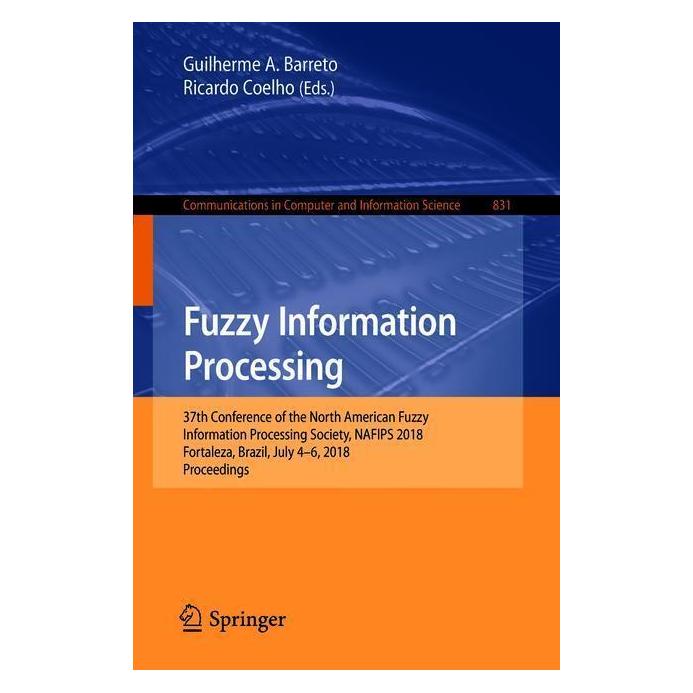Springer Fuzzy Information Processing (Englisch, Softcover, Guilherme A. Barreto, Ricardo Coelho) (55992799)