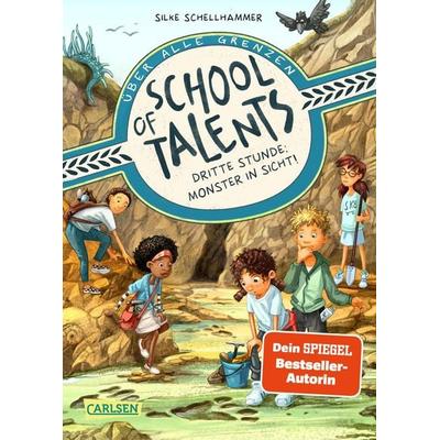 School of Talents 3: Dritte Stunde: Monster in Sicht!, Gebundene Ausgabe von Silke Schellhammer, Carlsen, 978-3-551-65148-8