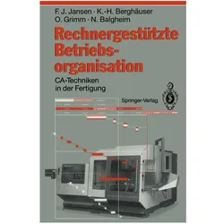 Rechnergestützte Betriebsorganisation, Fachbücher von Karl-Heinz Berghäuser, Franz J. Jansen, Oswald Grimm, Norbert Balgheim