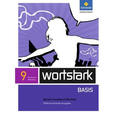 wortstark Basis - Differenzierende Ausgabe für Nordrhein-Westfalen 2012, Gebundene Ausgabe von Lyane Berndt-Kröse,Beatrice Driesch-Roth,Tanja