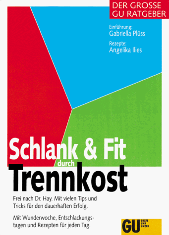 Gabriella Plüss - Schlank und fit durch Trennkost - Preis vom 18.10.2026 19:22:15 h