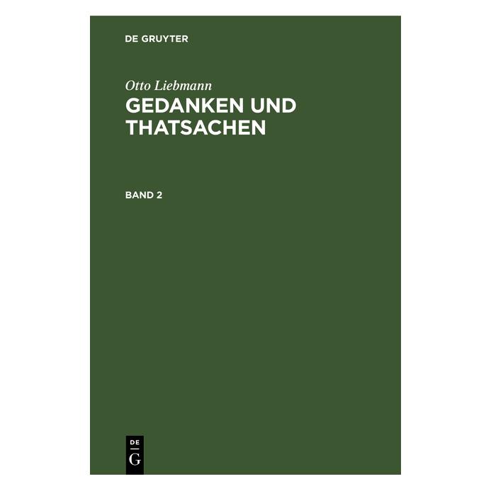 De Gruyter Liebmann:Otto Liebmann: Gedanken und Th (Deutsch, Hardcover, Otto Liebmann) (67774372)