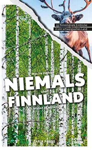 Tarja Prüss - Was Sie dachten, NIEMALS über FINNLAND wissen zu wollen: 55 finnomänale Einblicke in ein schweigsames Land (Kompaktes Länderwissen, Niemals-Reihe) - Preis vom 01.10.2026 17:08:56 h