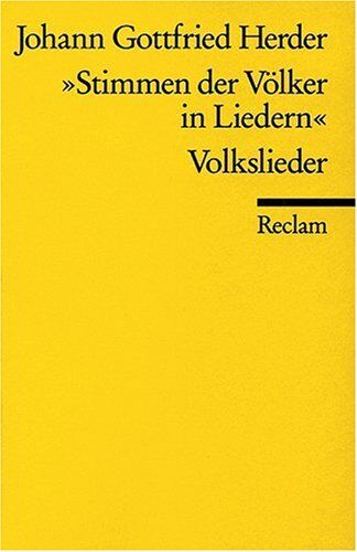 Herder, Johann G. - Stimmen der Völker in Liedern: Volkslieder: Volkslieder. Zwei Teile. 1778/79 - Preis vom 09.10.2026 07:28:09 h