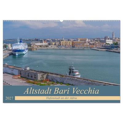 Altstadt Bari Vecchia (Wandkalender 2027 DIN A2 quer), CALVENDO Monatskalender
