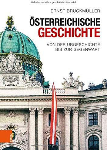 Ernst Bruckmüller - Österreichische Geschichte: Von der Urgeschichte bis zur Gegenwart - Preis vom 19.10.2026 19:33:35 h