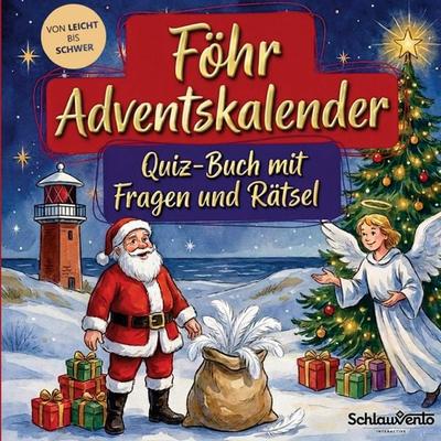 Föhr-Adventskalender: Quiz-Buch mit Fragen und Rätsel, Taschenbuch von Schlauvento Interactive, Schlauvento Interactive, 978-3-693-19691-5