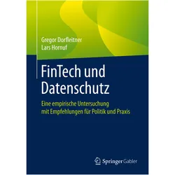 FinTech und Datenschutz, Fachbücher von Lars Hornuf, Gregor Dorfleitner