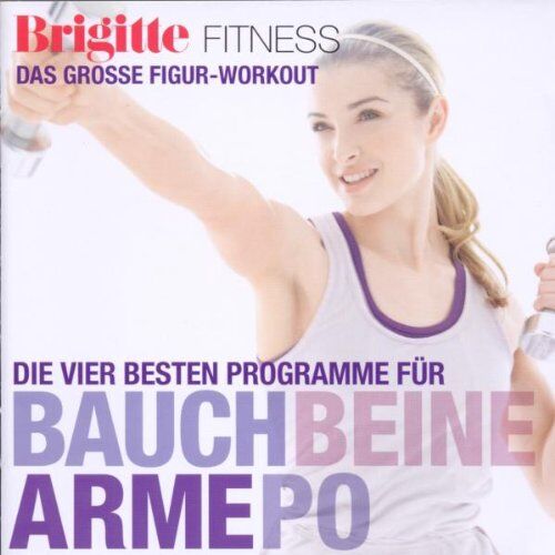 Various - Brigitte Fitness - Die Vier Besten Programme für Bauch, Beine, Arme, Po - Preis vom 08.10.2026 07:26:42 h