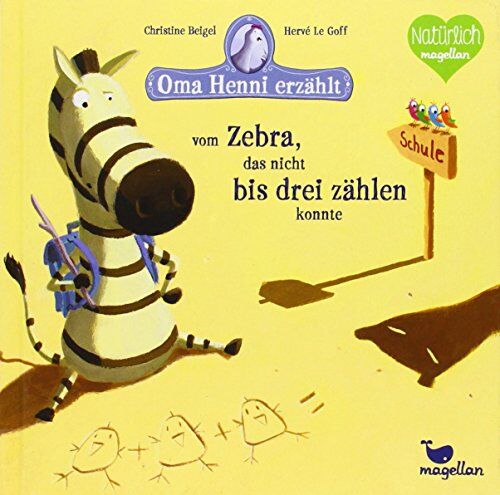 Christine Beigel - Oma Henni erzählt vom Zebra, das nicht bis drei zählen konnte - Preis vom 16.10.2026 11:41:07 h