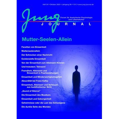 Jung Journal Heft 54: Einsamkeit Mutter-Seelen-Allein, Taschenbuch von , Opus magnum, 978-3-95612-057-2