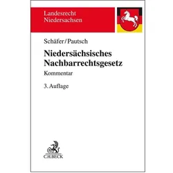 Niedersächsisches Nachbarrechtsgesetz (NNachbG), Fachbücher von Heinrich Schäfer, Arne Pautsch, Ingeborg Schäfer