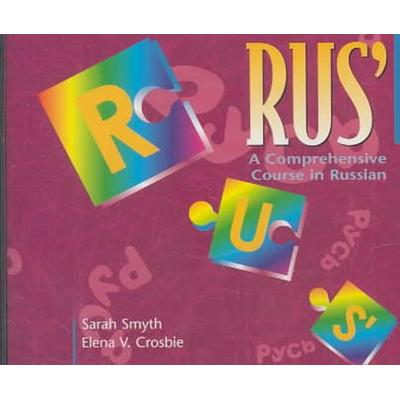 Rus': A Comprehensive Course in Russian - Sarah Smyth,Elena V. Crosbie, CD, 9780521529556
