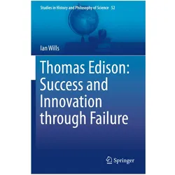 Thomas Edison: Success and Innovation through Failure, Fachbücher von Ian Wills