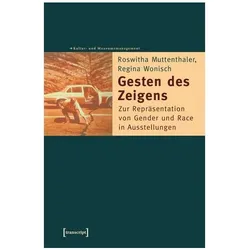 Gesten des Zeigens, Fachbücher von Roswitha Muttenthaler, Regina Wonisch