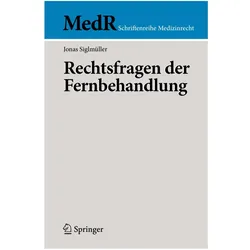Rechtsfragen der Fernbehandlung, Fachbücher von Jonas Siglmüller