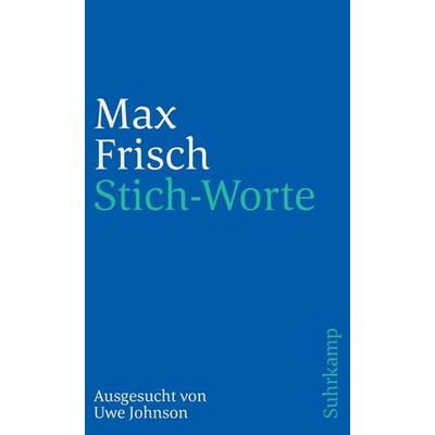 Stich-Worte, Taschenbuch von Max Frisch, Suhrkamp, 978-3-518-39228-7