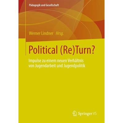 Political (Re)Turn?, Taschenbuch von , VS Verlag für Sozialwissenschaften, 978-3-531-18105-9