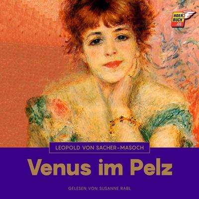 Venus im Pelz - Leopold Sacher-Masoch, Audio, 9783991485926