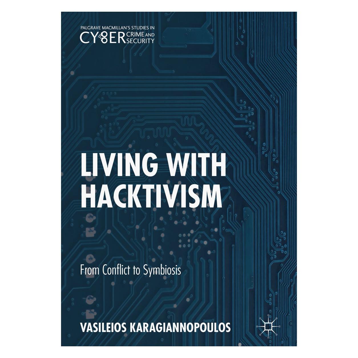 Springer Karagiannopoulos:Living With Hacktivism (Englisch, Hardcover, Vasileios Karagiannopoulos) (9783319717579)