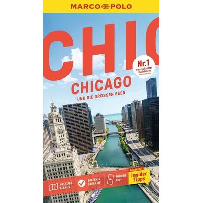 MARCO POLO Reiseführer Chicago und die Großen Seen, Taschenbuch von Thomas Jeier,Axel Pinck,Karl Teuschl, MairDuMont, 978-3-8297-4204-7