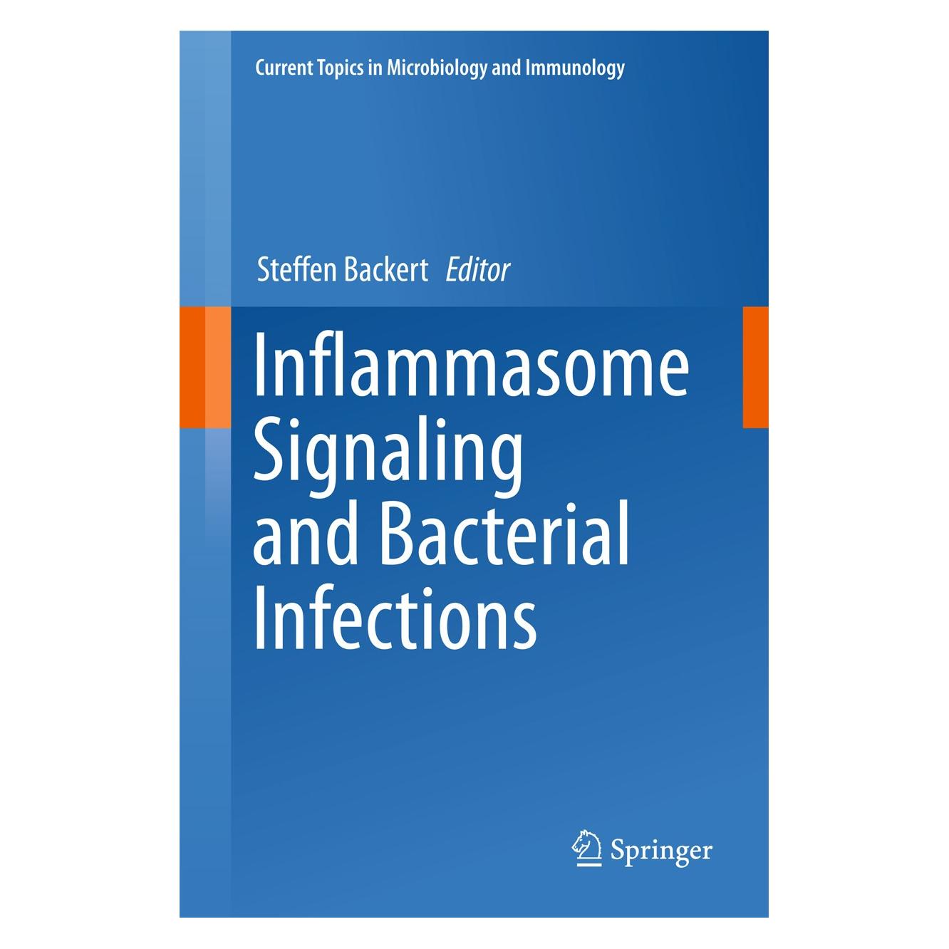 Springer Inflammasome Signaling and Bacterial In (Englisch, Hardcover, Steffen Backert) (9783319411705)
