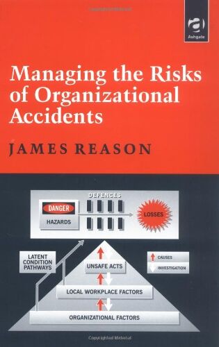 James Reason - Managing the Risks of Organizational Accidents - Preis vom 13.10.2026 11:25:28 h