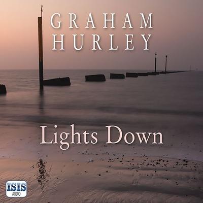 Lights Down - Graham Hurley, Audio, 9781399123808