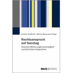 Rechtsanspruch auf Ganztag, Fachbücher von Gunther Grasshoff, Markus Sauerwein