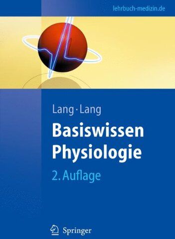 Florian Lang - Basiswissen Physiologie (Springer-Lehrbuch) - Preis vom 19.10.2026 19:33:35 h