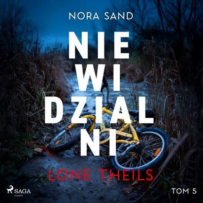 Nora Sand. Tom 5: Niewidzialni - Lone Theils, Audio, 9788728241073