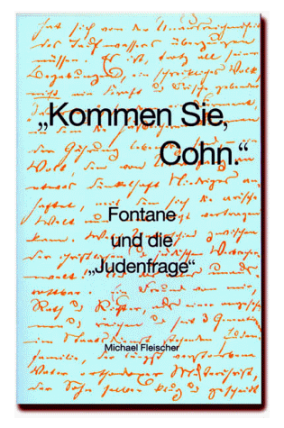 Michael Fleischer - Kommen Sie, Cohn. Fontane und die Judenfrage - Preis vom 01.10.2026 17:08:56 h