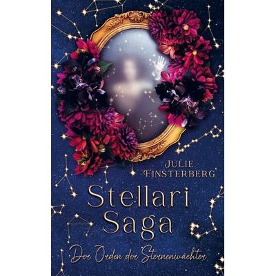 Stellari-Saga, Taschenbuch von Julie Finsterberg, Bookmundo, 978-94-037-4028-7