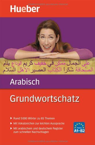 Magdi Fouad - Grundwortschatz Arabisch: 5 000 Wörter zu 85 Themen: 5 000 Wörter zu über 85 Themen - Preis vom 09.10.2026 07:28:09 h