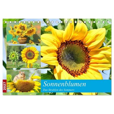 Sonnenblumen. Das Strahlen des Sommers (Tischkalender 2027 DIN A5 quer), CALVENDO Monatskalender