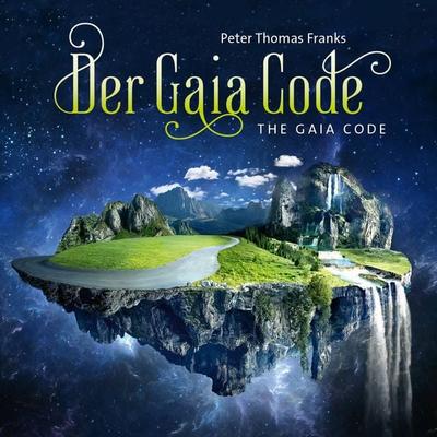 Der Gaia Code / The Gaia Code - , CD, 9783957664433