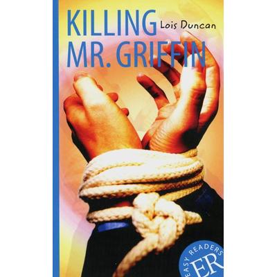 Killing Mr. Griffin, Taschenbuch von Lois Duncan, Klett Sprachen GmbH, 978-3-12-535398-5