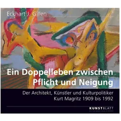 Ein Doppelleben zwischen Pflicht und Neigung., Fachbücher von Eckhart J. Gillen