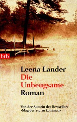 Leena Lander - Die Unbeugsame: Roman - Preis vom 09.10.2026 07:28:09 h
