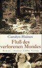 Carolyn Haines - Fluss des verlorenen Mondes - Preis vom 30.09.2026 09:01:18 h