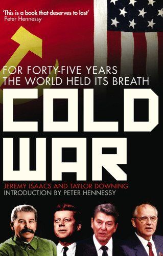 Jeremy Isaacs - Cold War: For Forty-five Years the World Held Its Breath - Preis vom 01.10.2026 17:08:56 h