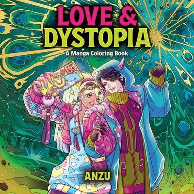 Love & Dystopia, Taschenbuch von Anzu Anzu, Mixed Media Resources, 978-1-68462-101-9